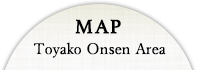 MAP Toyako Onsen Area